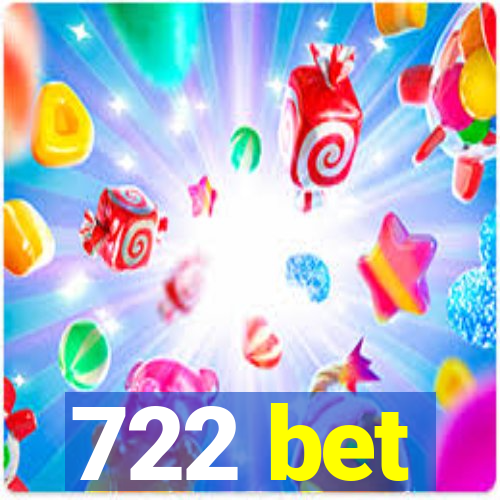 722 bet